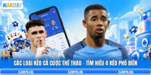 Các Loại Kèo Cá Cược Thể Thao - Tìm Hiểu 4 Kèo Phổ Biến