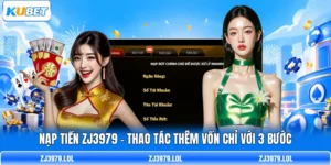 Nạp Tiền ZJ3979 - Thao Tác Thêm Vốn Chỉ Với 3 Bước