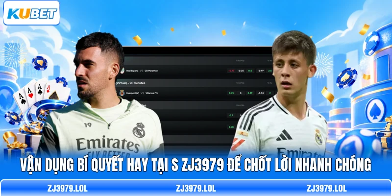 Vận dụng bí quyết hay tại s ZJ3979 để chốt lời nhanh chóng